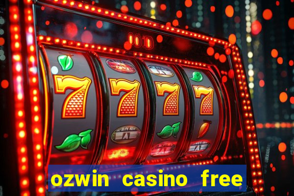 ozwin casino free chip 2021