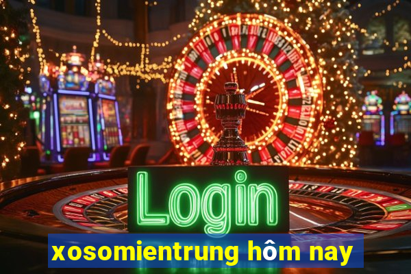 xosomientrung hôm nay