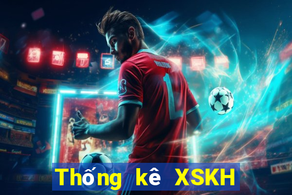 Thống kê XSKH ngày 2