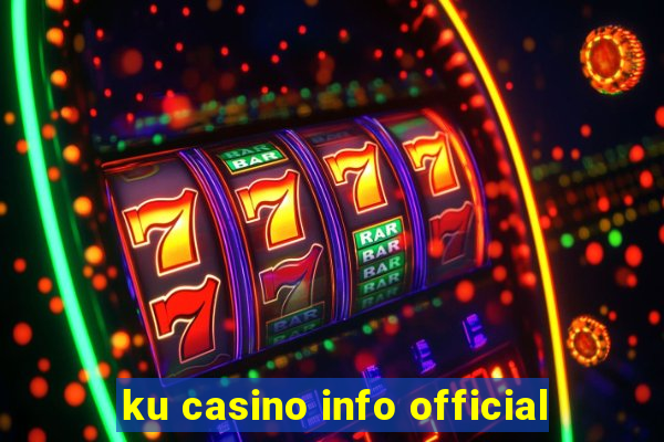 ku casino info official