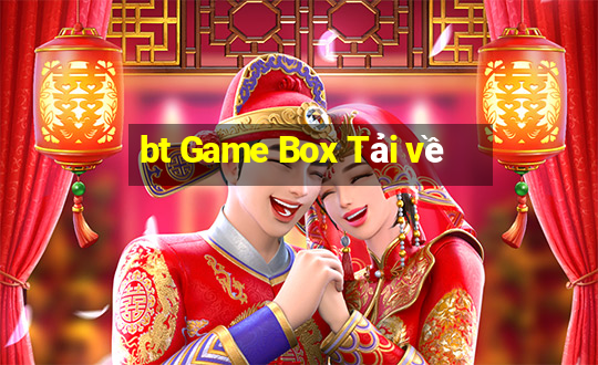 bt Game Box Tải về