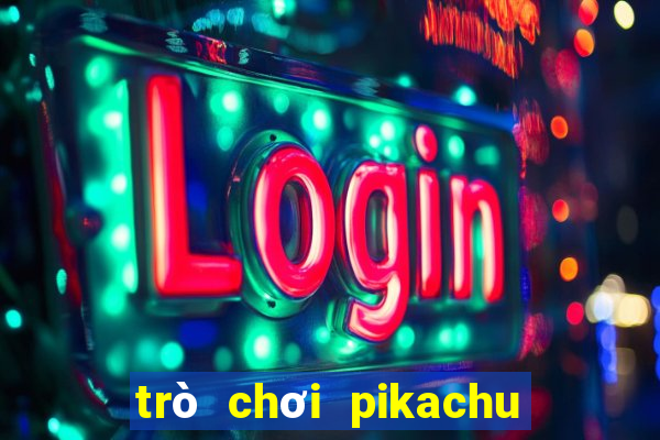 trò chơi pikachu miễn phí