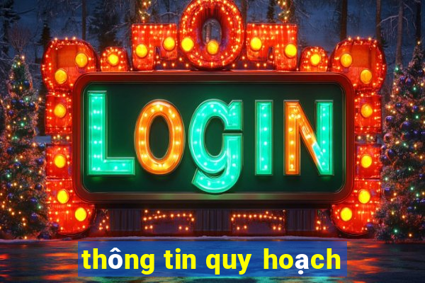 thông tin quy hoạch