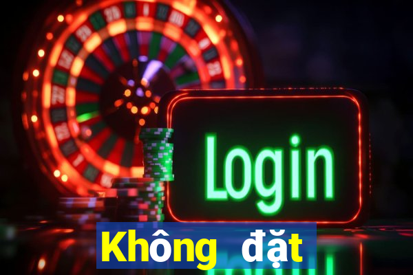 Không đặt cược vé số