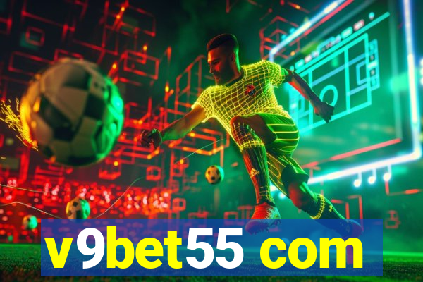 v9bet55 com