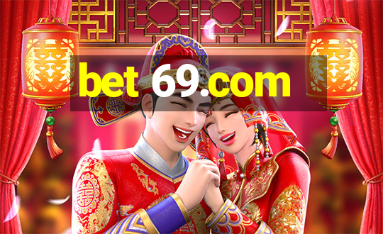 bet 69.com