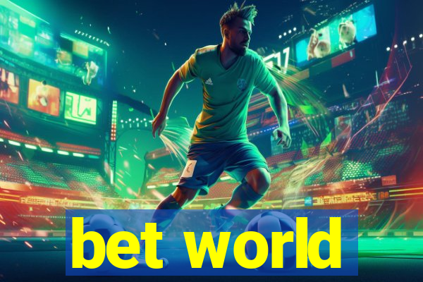 bet world