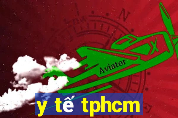 y tế tphcm