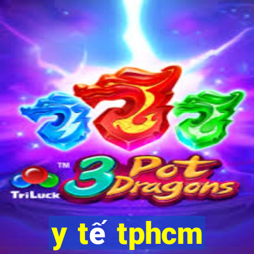 y tế tphcm