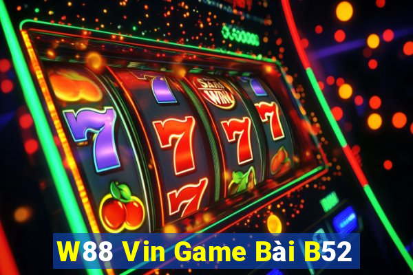 W88 Vin Game Bài B52