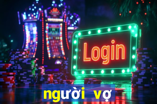 người vợ cuối cùng