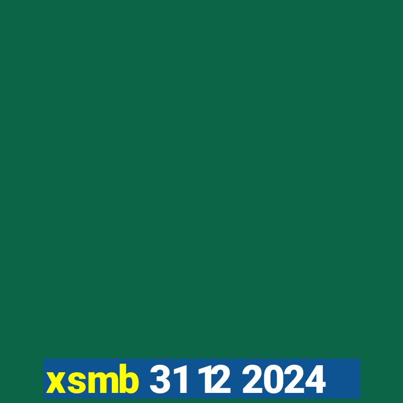 xsmb 31 12 2024