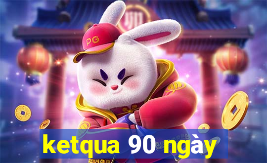 ketqua 90 ngày