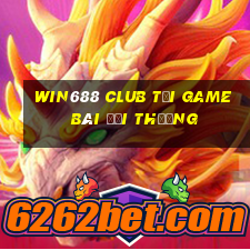 Win688 Club Tại Game Bài Đổi Thưởng