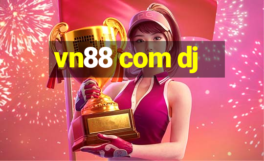 vn88 com dj