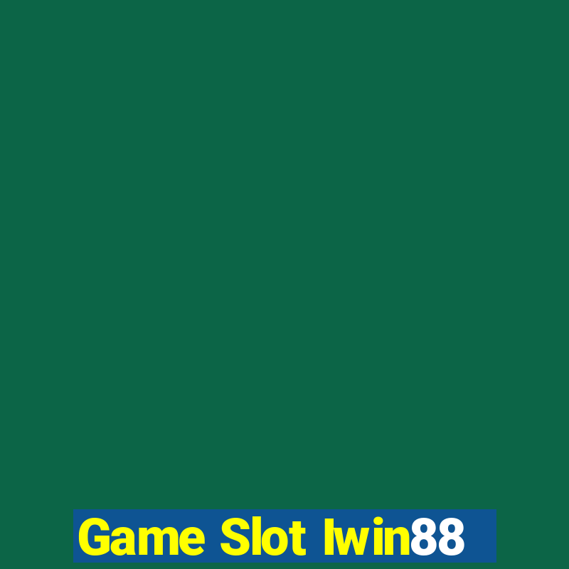 Game Slot Iwin88