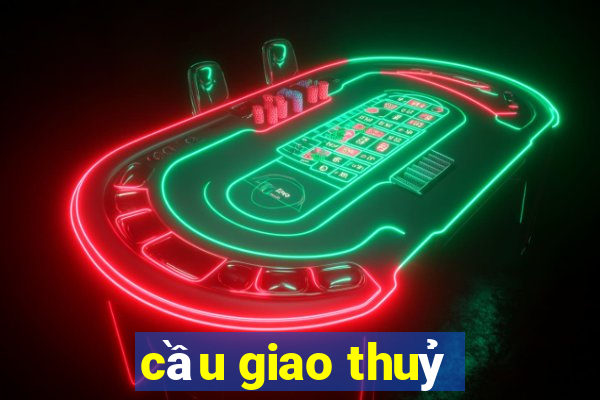 cầu giao thuỷ