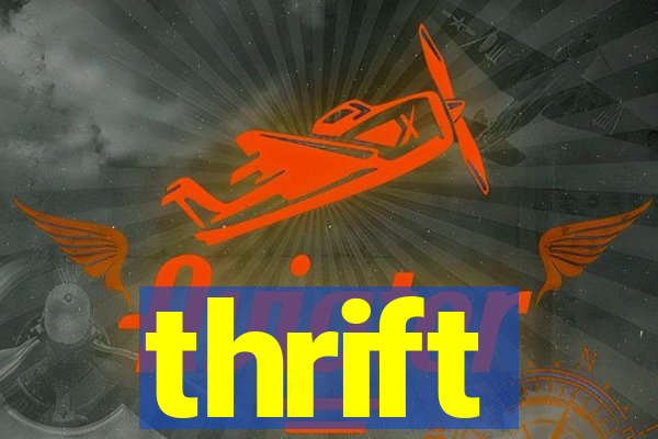 thrift