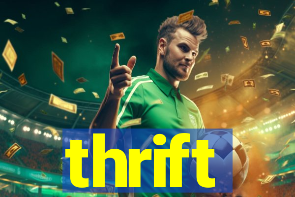 thrift