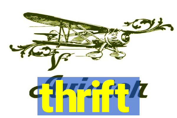 thrift