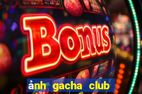 ảnh gacha club đẹp nam