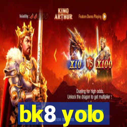 bk8 yolo