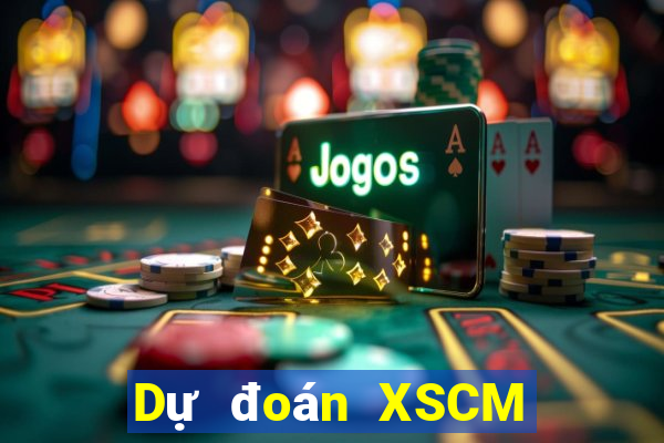 Dự đoán XSCM ngày 27