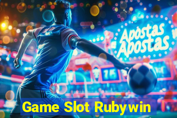 Game Slot Rubywin