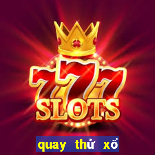 quay thử xổ số quảng ngãi