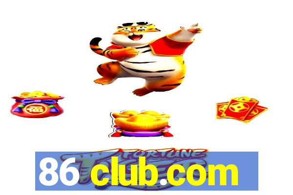 86 club.com