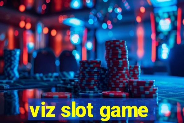 viz slot game