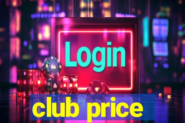 club price