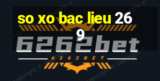 so xo bac lieu 26 9