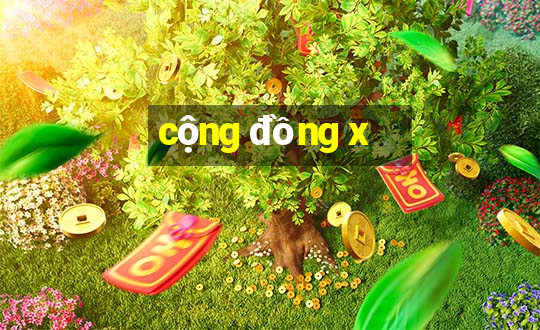 cộng đồng x