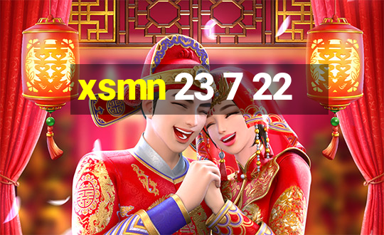 xsmn 23 7 22