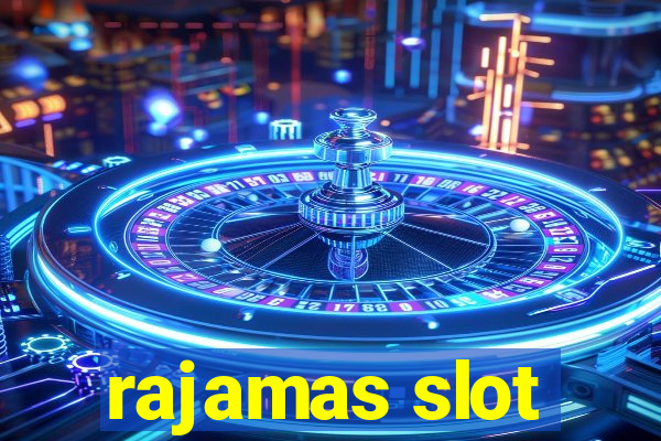 rajamas slot