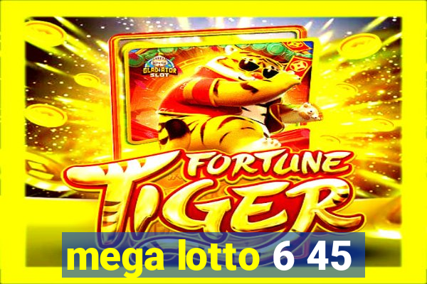 mega lotto 6 45