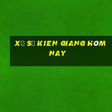 xổ số kien giang hôm nay