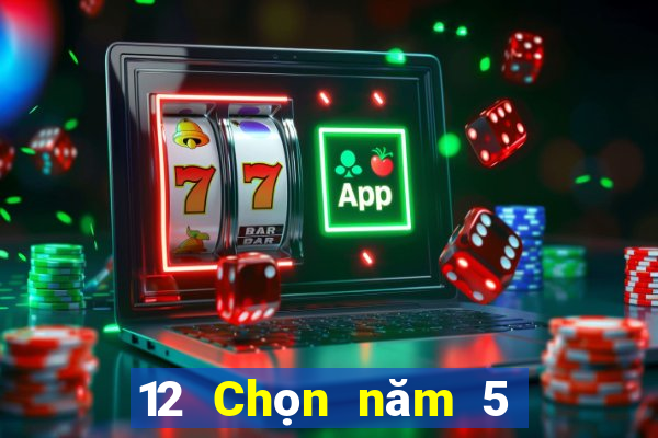 12 Chọn năm 5 Chiết Giang