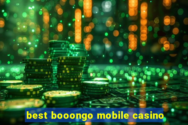 best booongo mobile casino