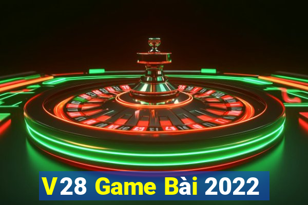 V28 Game Bài 2022