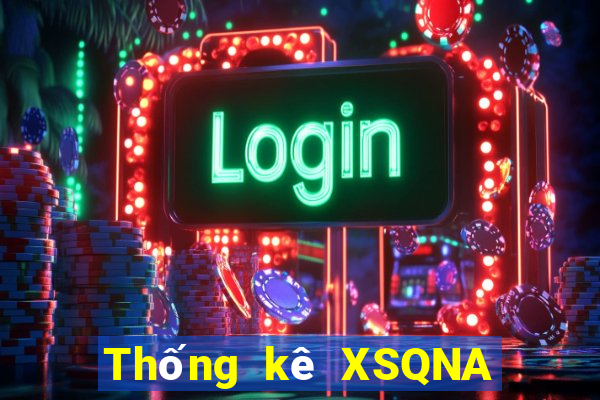 Thống kê XSQNA ngày 9