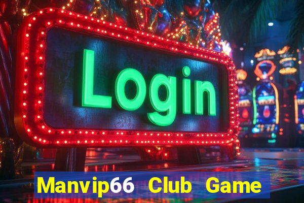 Manvip66 Club Game Bài Có Code