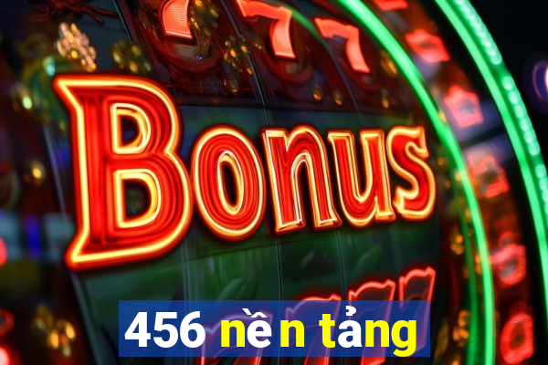 456 nền tảng