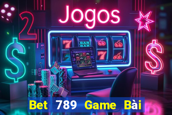 Bet 789 Game Bài Ma Thuật