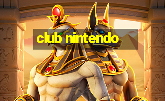 club nintendo