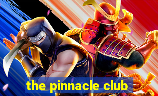 the pinnacle club