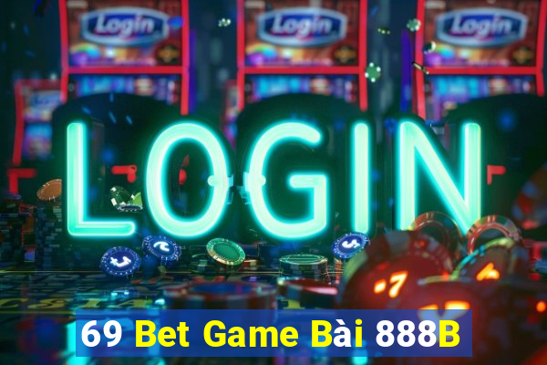 69 Bet Game Bài 888B