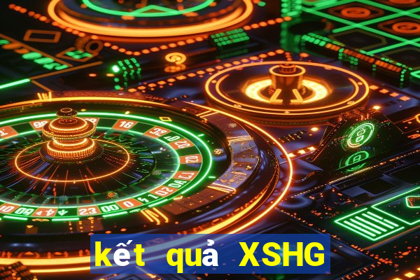 kết quả XSHG ngày 14