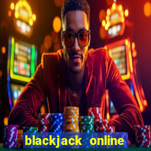 blackjack online casino tipps